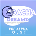 加查白日梦安卓版V0.5Pre-Alpha